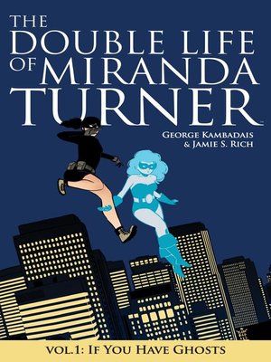 cover image of The Double Life of Miranda Turner (2013), Volume 1